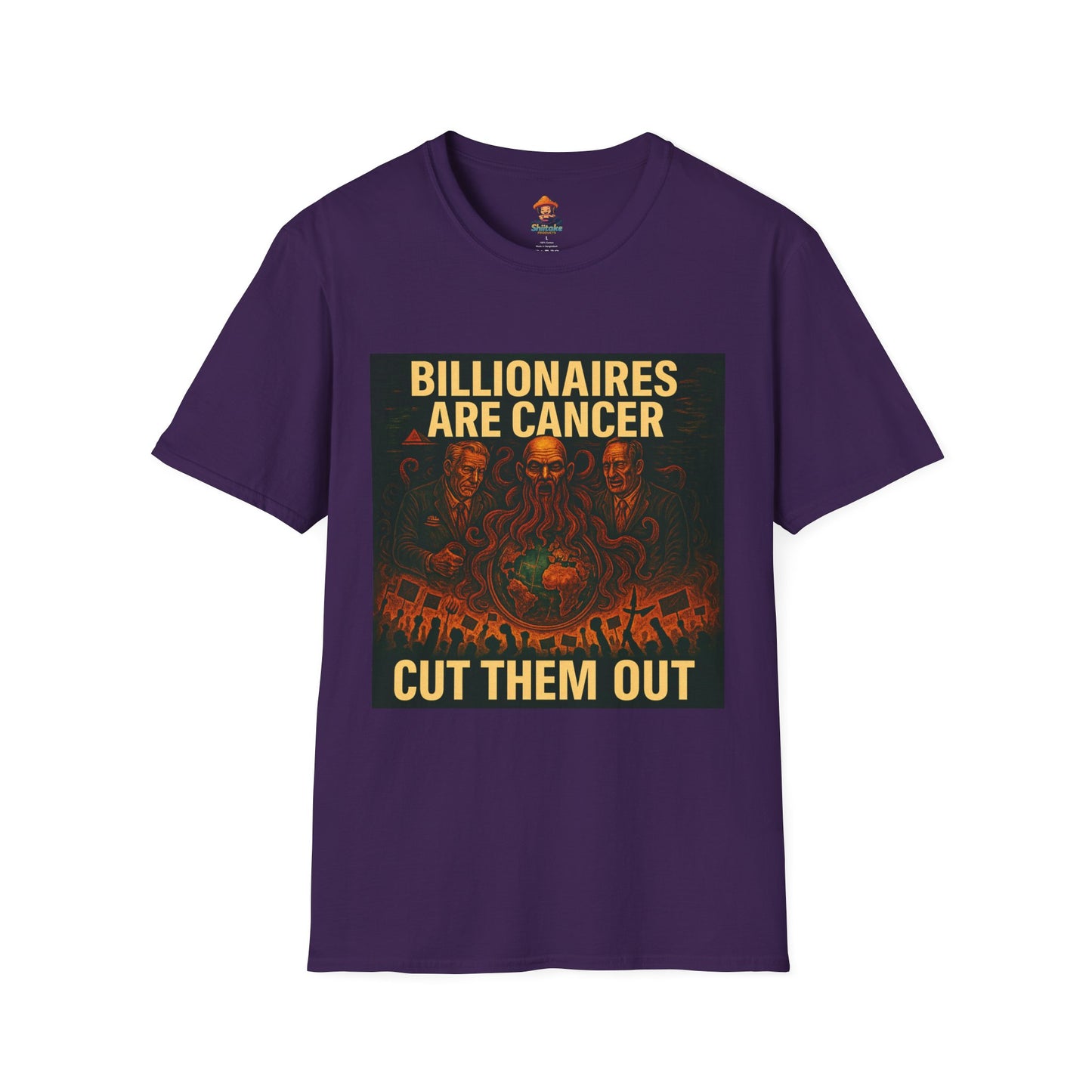 Billionaires Are Cancer – Anti-Billionaire Protest T-Shirt (Unisex)