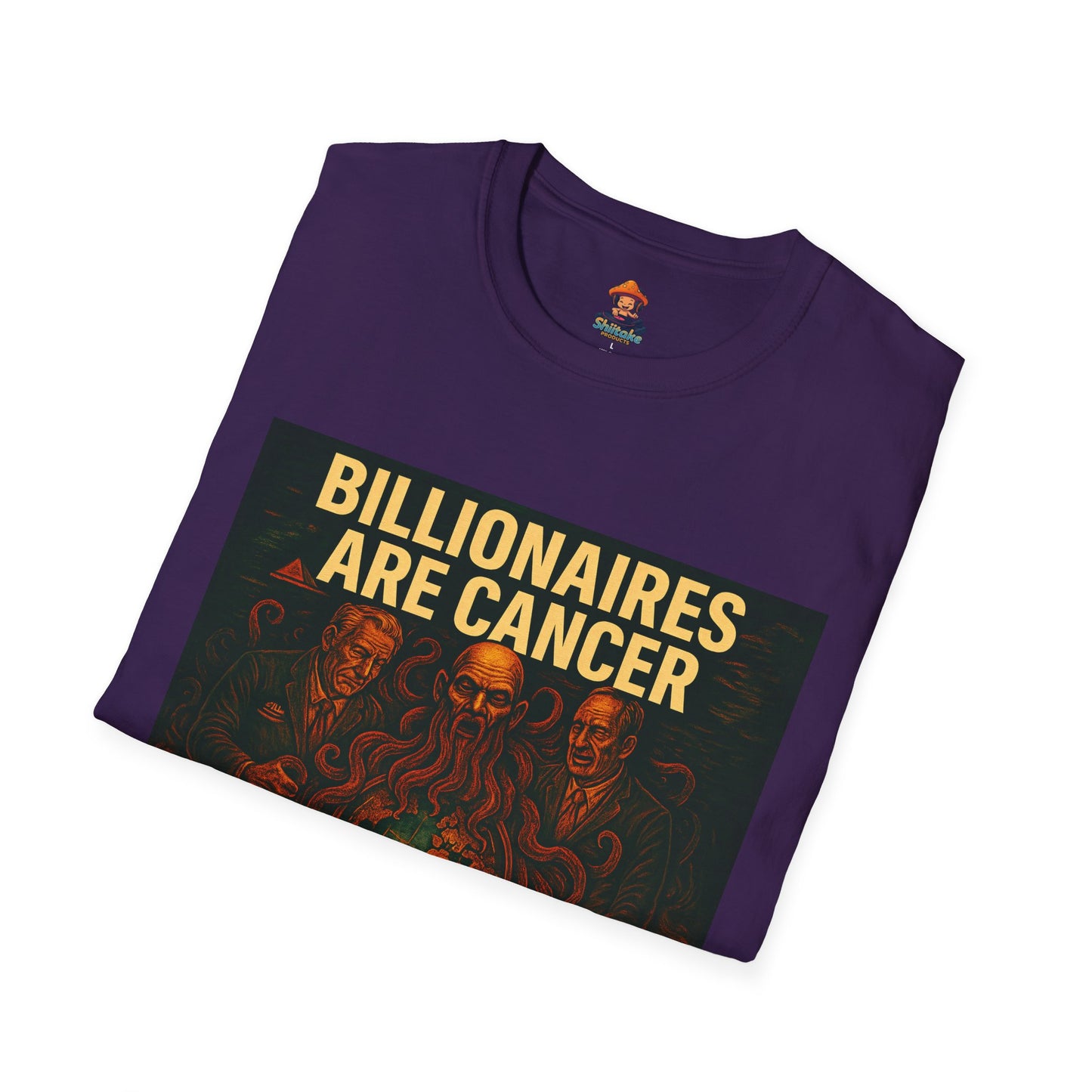 Billionaires Are Cancer – Anti-Billionaire Protest T-Shirt (Unisex)