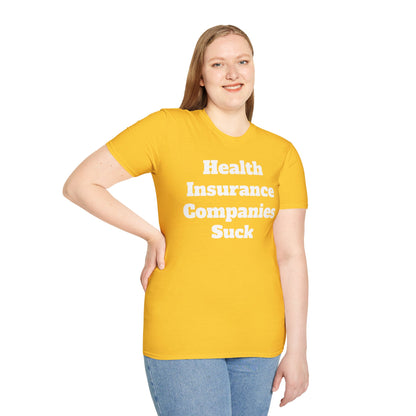 HEALTH INSURANCE COMPANIES SUCK graphic edgy tee