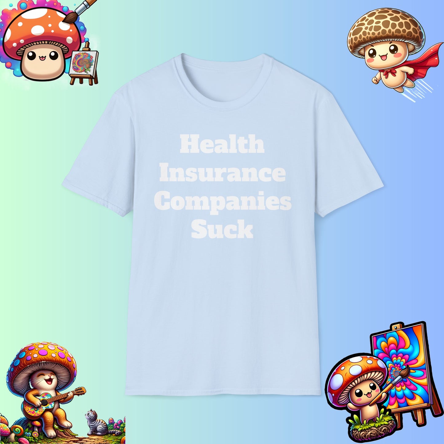 HEALTH INSURANCE COMPANIES SUCK graphic edgy tee