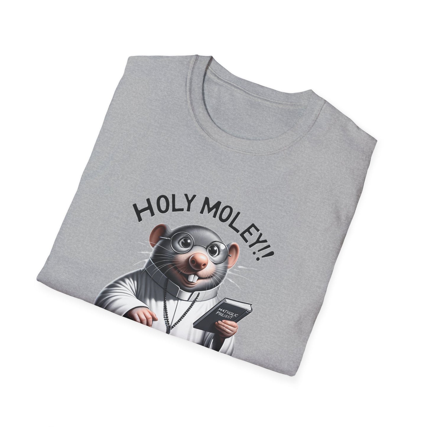 Holy Moley!! Catholic Priest Mole T-Shirt