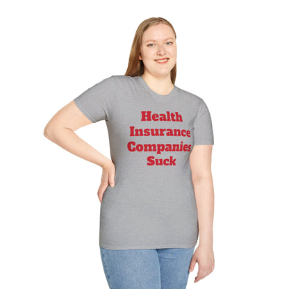 HEALTH INSURANCE COMPANIES SUCK graphic edgy tee