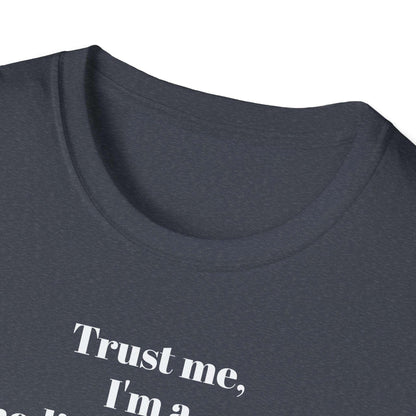 Trust me, I'm a Memedical Professional - Meme Wear - funny healthcare shirt