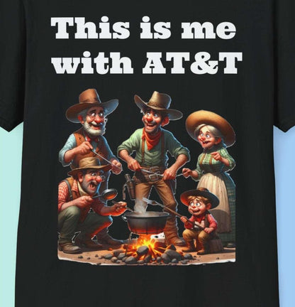 This is me with AT&T Parody shirt - living in the wild west