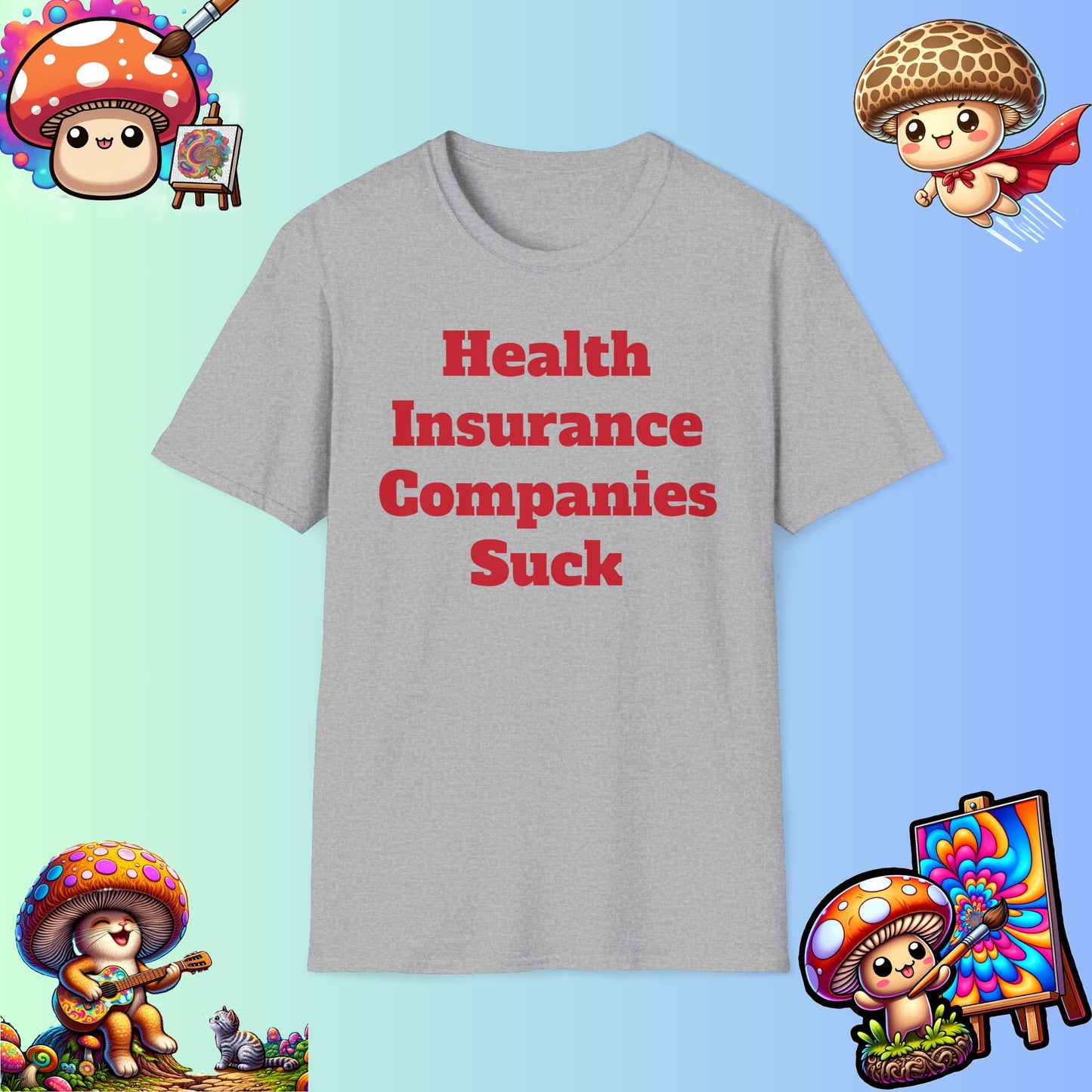 HEALTH INSURANCE COMPANIES SUCK graphic edgy tee