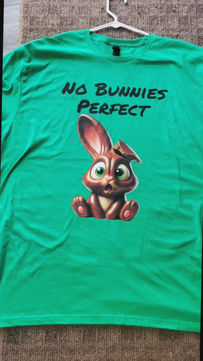 No Bunnies Perfect - Funny Unisex Cotton T-shirt